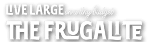 The Frugalite